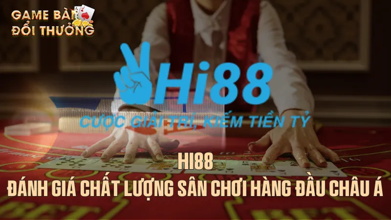 Giới thiệu nhà cái Hi88 